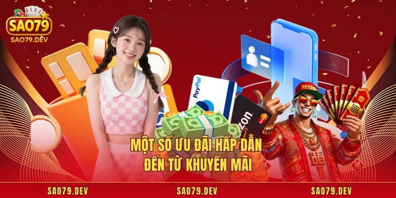 Một số ưu đãi hấp dẫn đến từ khuyến mãi