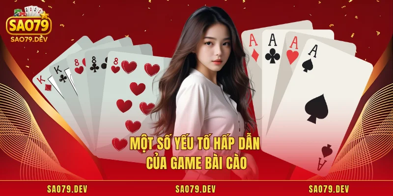 Một số yếu tố hấp dẫn của game bài cào