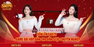 Tiến Lên Sao79 – Game Bài Hấp Dẫn Cho Dân Cược Chuyên Nghiệp